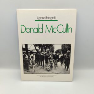 I grandi fotografi. Donald McCullin - Fabbri 1982