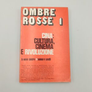 Ombre Rosse 1 - Cina: cultura, cinema e rivoluzione - Samonà e Savelli 1967