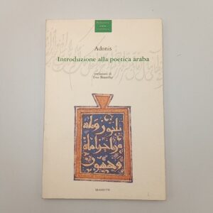 Adonis - Introduzione alla poetica araba - Marietti 1992