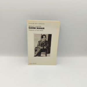 Bruno Walter - Gustav Mahler - Editori Riuniti 1981