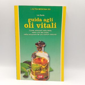 Liz Earle - Guida agli oli vitali - Red 2000
