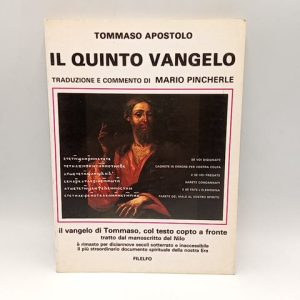 Mario Pincherle - Tommaso apostolo. Il quinto vangelo. - Filelfo 1983