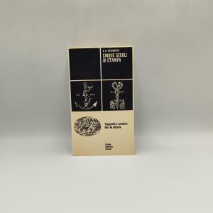 Siegfried H. Steinberg - Cinque secoli di stampa - Einaudi 1968