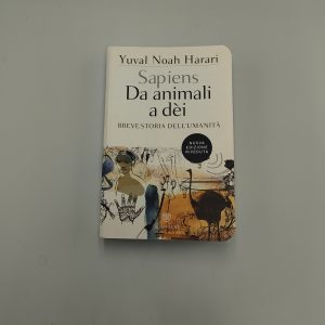 Yuval Noah Harari - Sapiens. Da animali a dèi. Breve storia dell'umanità - Bompiani 2018