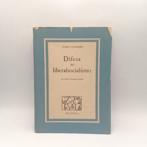 Guido Calogero - Difesa del liberalsocialismo - Atlantica 1945