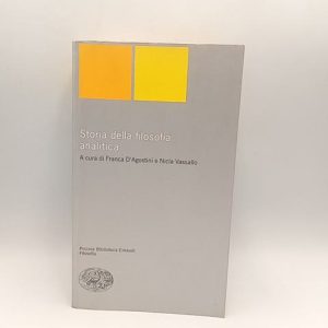 F. D'Agostini, N. Vassallo - Storia della filosofia analitica - Einaudi 2002