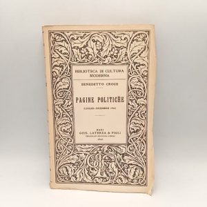 Benedetto Croce - Pagine politiche - Laterza 1945